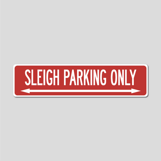 Sleigh Parking Christmas Sign