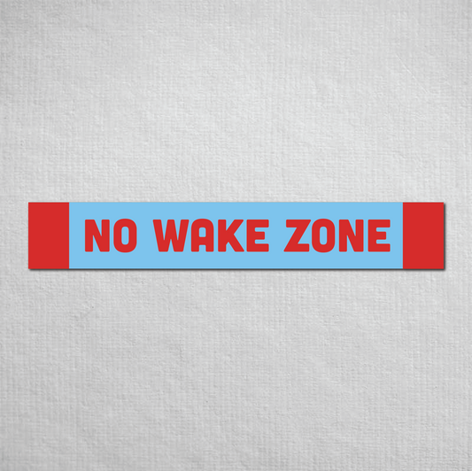 No Wake Zone Metal Sign